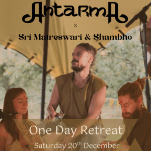 One Day Immersion with Antarma, Sri Matreswari & Shambho