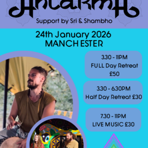 Manchester Day Retreat - Antarma, Sri & Shambho